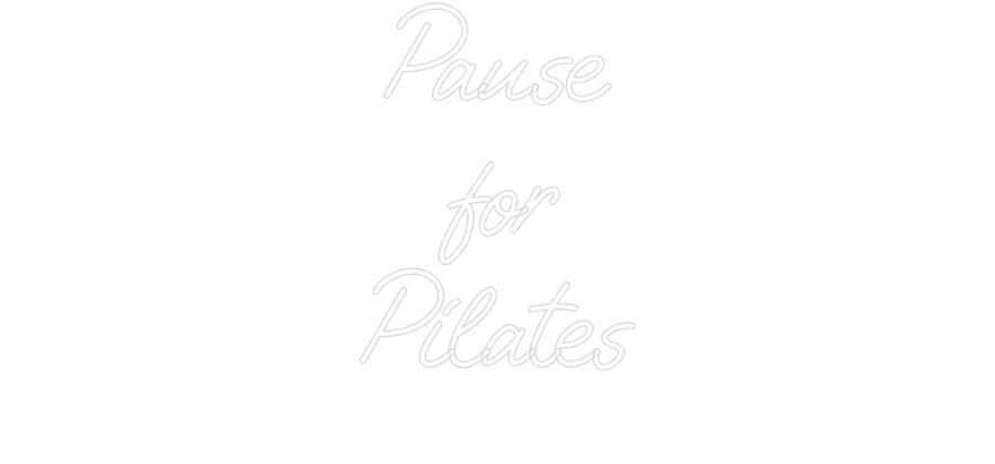 Custom Neon: Pause
for
P...